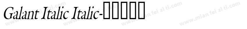 Galant Italic Italic字体转换